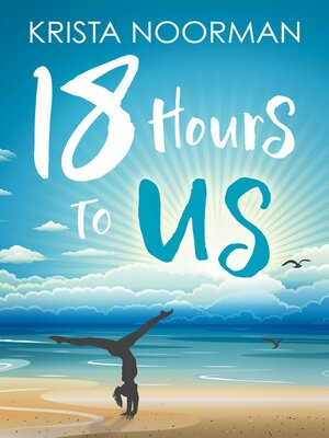 cover image of 18 Hours to Us